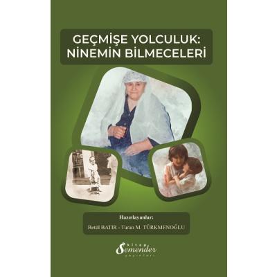Geçmişe Yolculuk: Ninemin Bilmeceleri