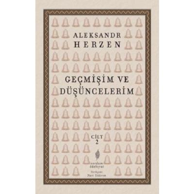 Geçmişim Ve Düşüncelerim Cilt II