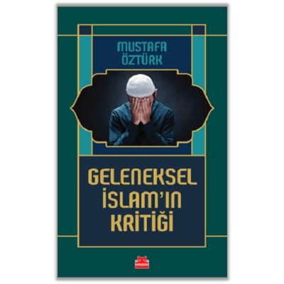 Geleneksel İslam’ın Kritiği