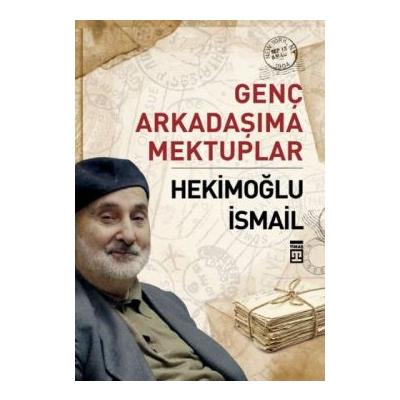 Genç Arkadaşıma Mektuplar