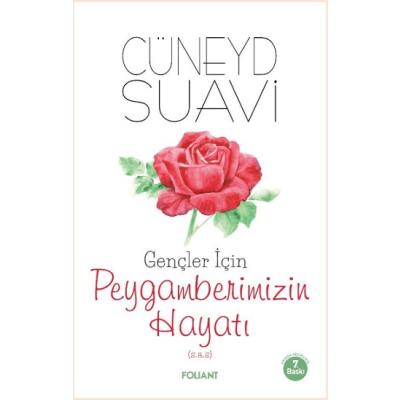 Gençler İçin Peygamberimizin Hayatı