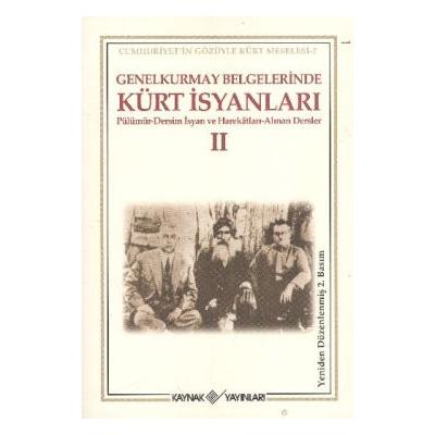 Genelkurmay Belgelerinde Kürt İsyanları - 2