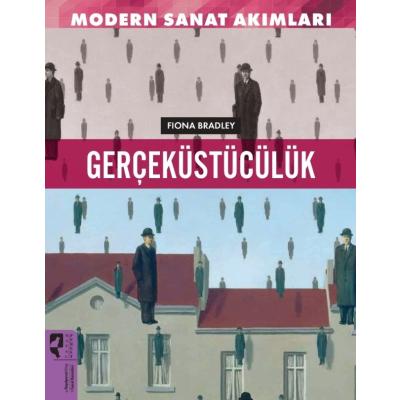 Gerçeküstücülük - Modern Sanat Akımları