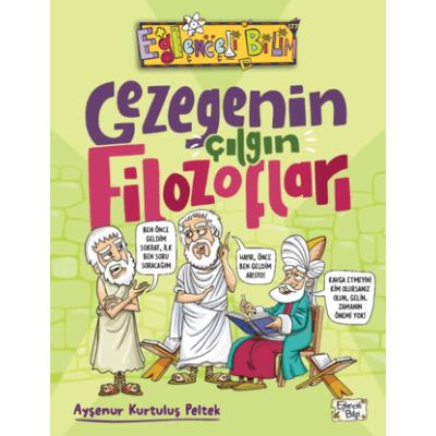 Gezegenin Çılgın Filozofları