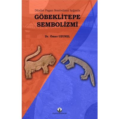 Göbeklitepe Sembolizmi