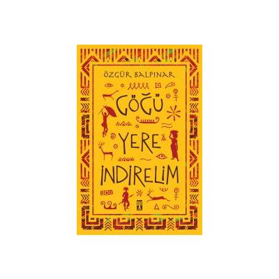 Göğü Yere İndirelim