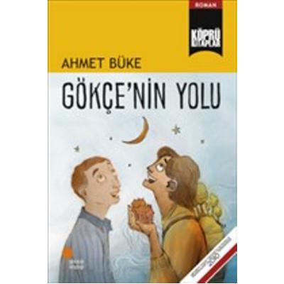 Gökçe'nin Yolu