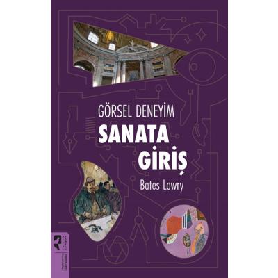 Görsel Deneyim: Sanata Giriş