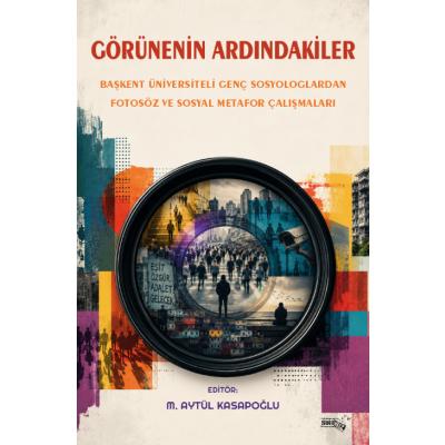 Görünenin Ardındakiler