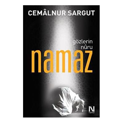 Gözlerin Nuru Namaz