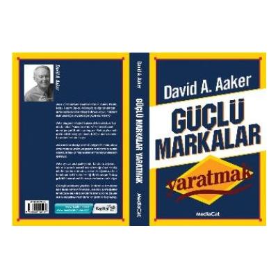 Güçlü Markalar Yaratmak