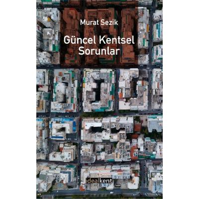 Güncel Kentsel Sorunlar