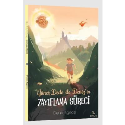 Güneş Dede ile Deniz’in Zayıflama Süreci