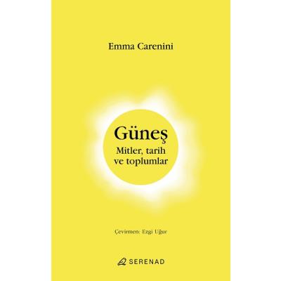 Güneş Mitler, Tarih ve Toplumlar