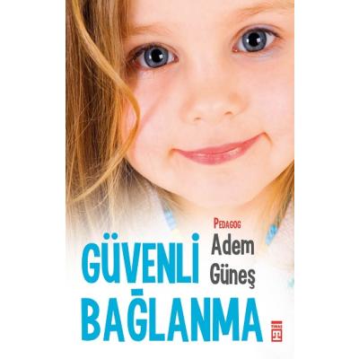 Güvenli Bağlanma
