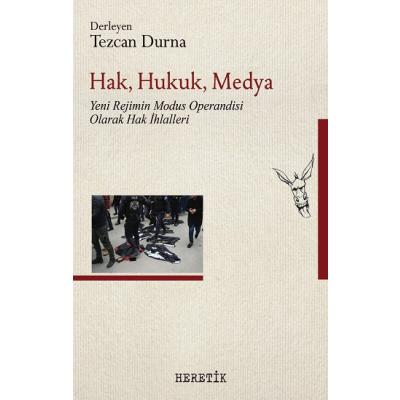 Hak, Hukuk, Medya