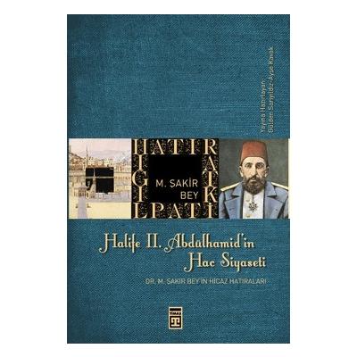 Halife 2. Abdülhamit’in Hac Siyaseti