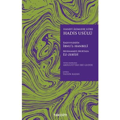 Hanefi Alimlere Göre Hadis Usulü