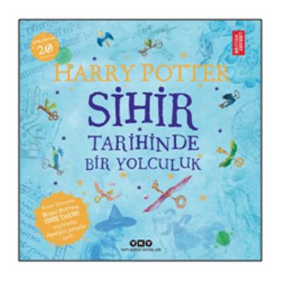Harry Potter: Sihir Tarihinde Bir Yolculuk