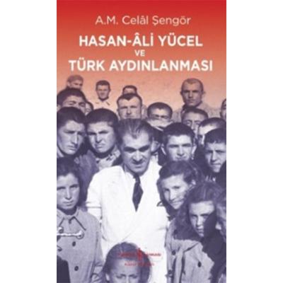 Hasan Ali Yücel ve Türk Aydınlanması