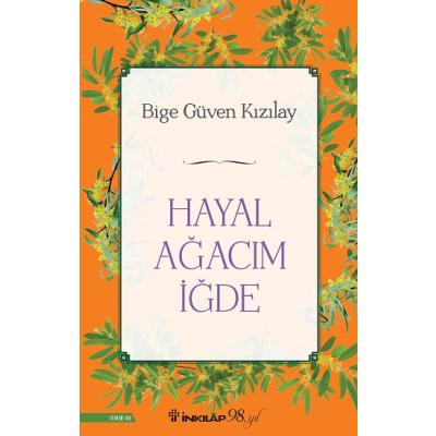 Hayal Ağacım İğde