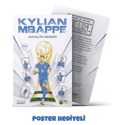 Hayalim Sensin: Kylian Mbappe