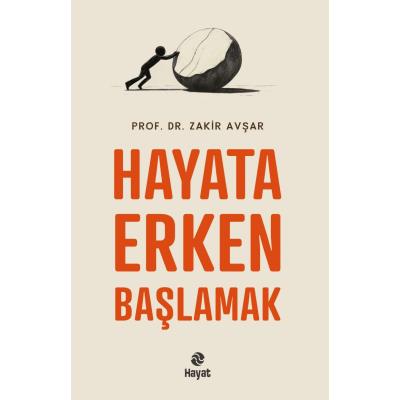 Hayata Erken Başlamak
