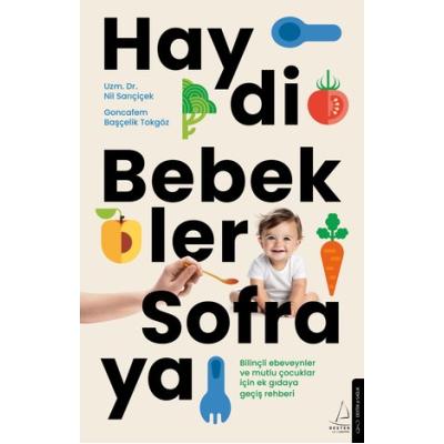 Haydi Bebekler Sofraya