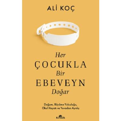 Her Çocukla Bir Ebeveyn Doğar