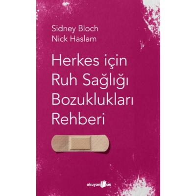 Herkes İçin Ruh Sağlığı Bozuklukları Rehberi