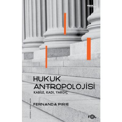 Hukuk Antropolojisi – Kabile, Kadı, Yargıç