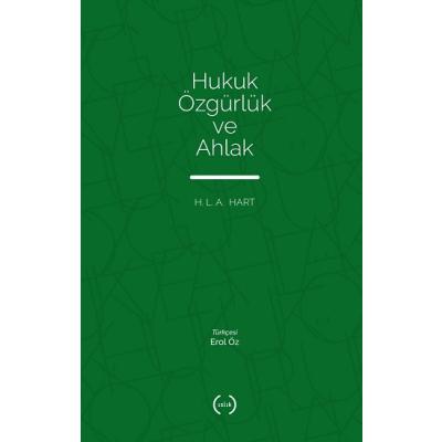 Hukuk, Özgürlük Ve Ahlak