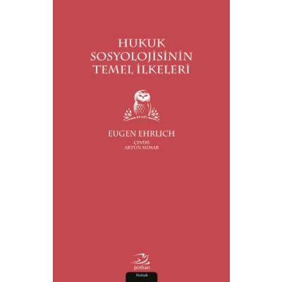 Hukuk Sosyolojisinin Temel İlkeleri