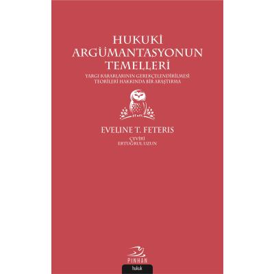 Hukuki Argümantasyonun Temelleri