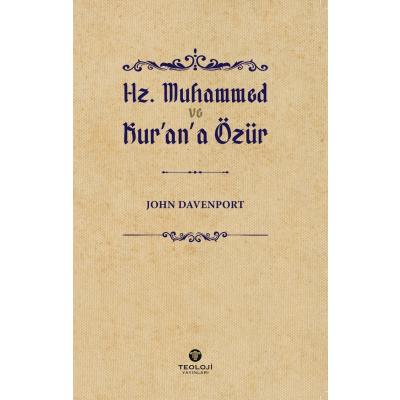 Hz. Muhammed ve Kur'an'a Özür