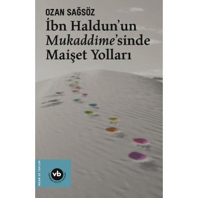 İbn Haldun'un Mukaddime'sinde Maişet Yolları