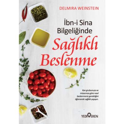 İbn-i Sina Bilgeliğinde Sağlıklı Beslenme