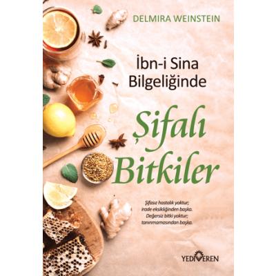 İbn-i Sina Bilgeliğinde Şifalı Bitkiler