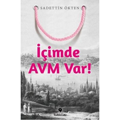 İçimde AVM Var