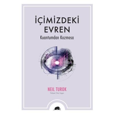 İçimizdeki Evren: Kuantumdan Kozmosa