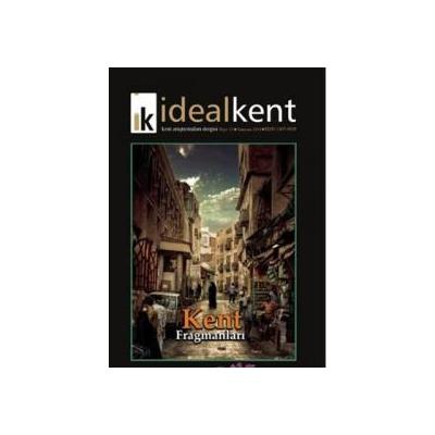 İdeal Kent - Kent Araştırmaları Dergisi Sayı : 13