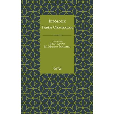İdeolojik Tarih Okumaları
