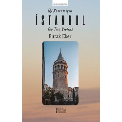 İki Keman İçin "İstanbul"