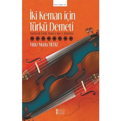 İki Keman İçin Türkü Demeti