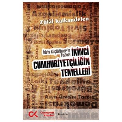 İkinci Cumhuriyetçiliğin Temelleri