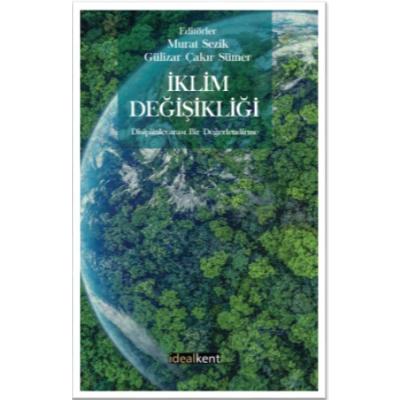 İklim Değişikliği Disiplinlerarası Bir Değerlendirme