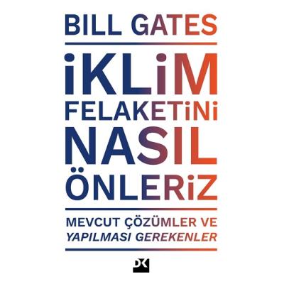 İklim Felaketini Nasıl Önleriz