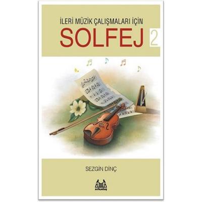 İleri Müzik Çalışmaları için SOLFEJ 2