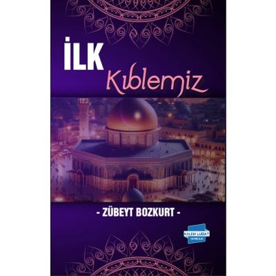 İlk Kıblemiz