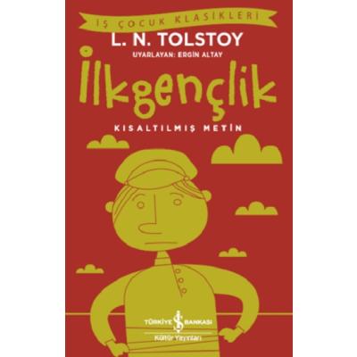 İlkgençlik (Kısaltılmış Metin)